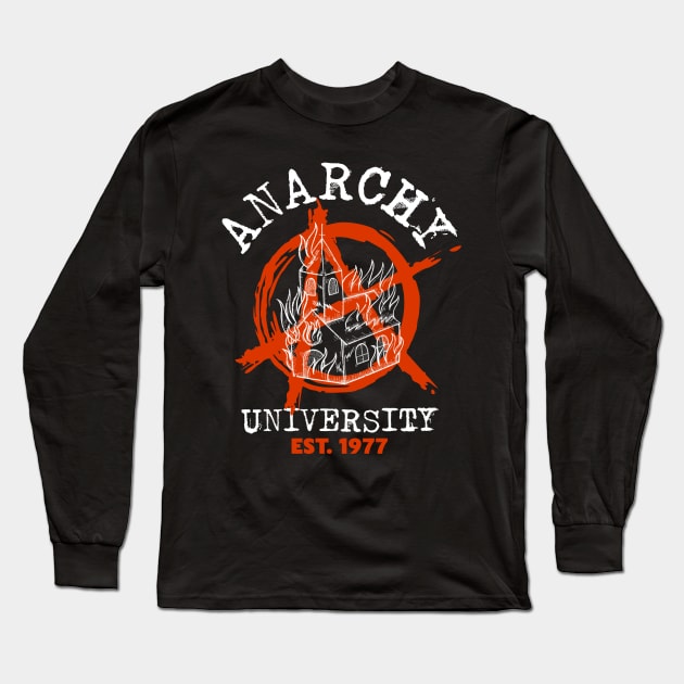 Anarchy University 1977 Street Crust Punk Long Sleeve T-Shirt by darklordpug